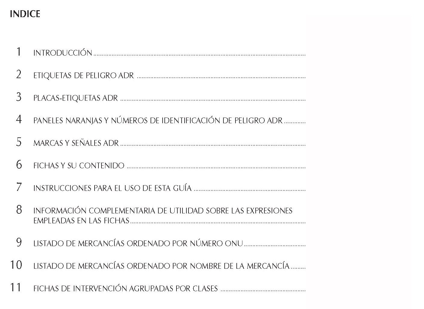 MERCANCIAS PELIGROSAS 002 INDICE FICHAS EMERGENCIAS FICHAS EMERGENCIA 2004