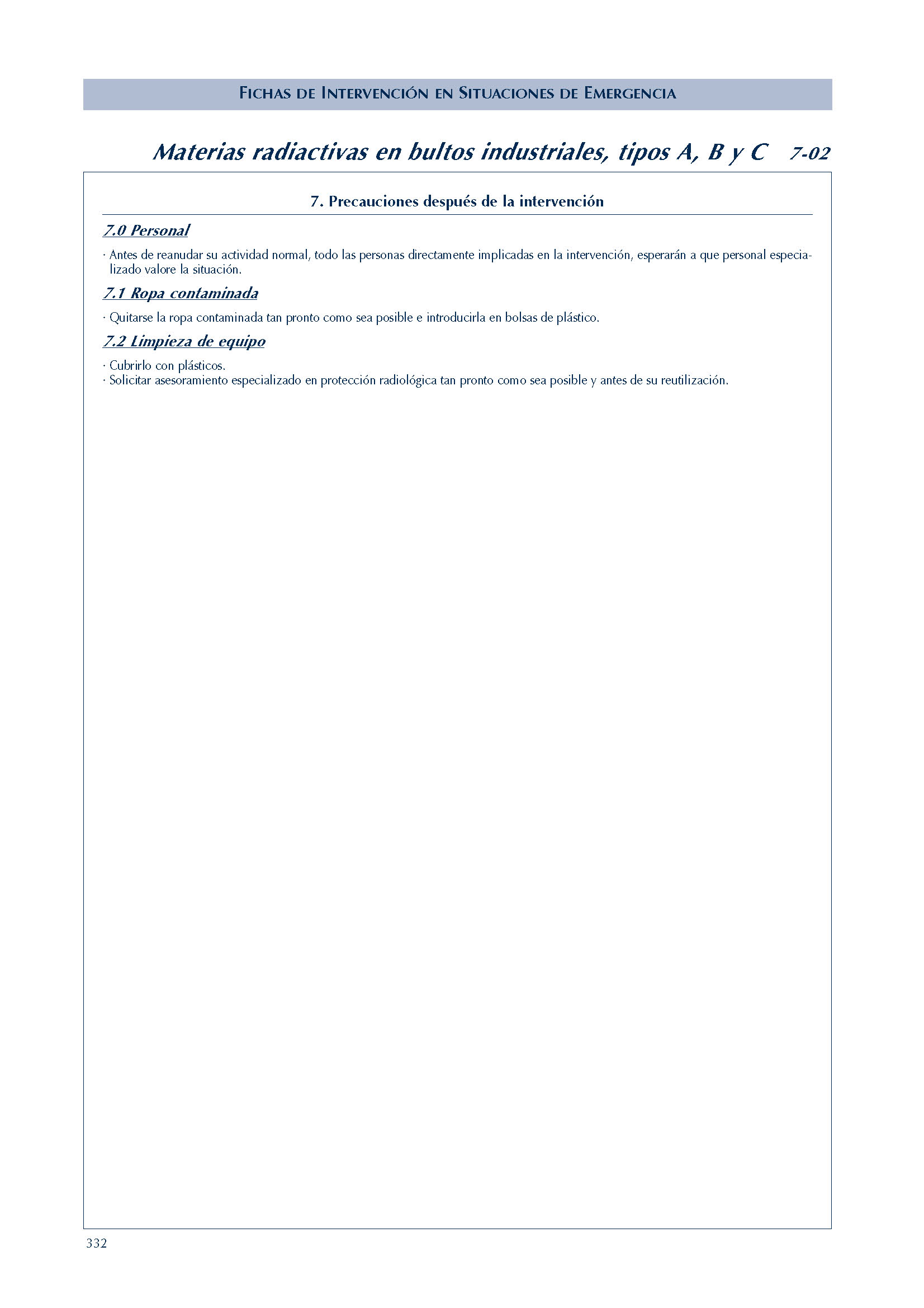 MERCANCIAS PELIGROSAS 296 FICHA 7-02 MATERIAAS RADIACTIVAAS BULTOS INDUSTRIALES A, B Y C FICHAS EMERGENCIA 2004